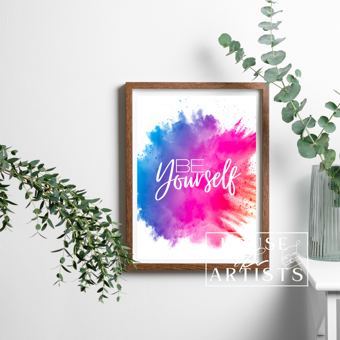 Be Yourself Printable Digital Download