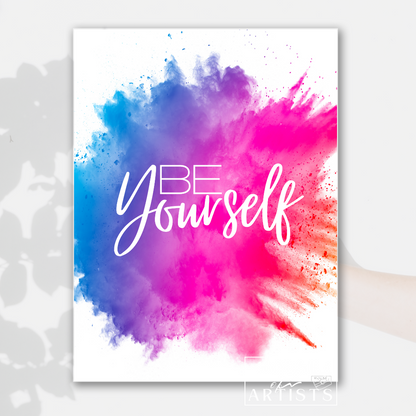 Be Yourself Printable Digital Download